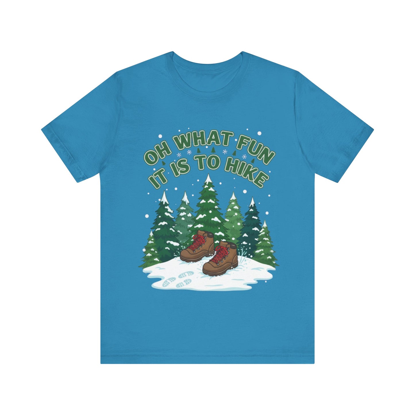 Oh What Fun It Is To Hike T-Shirt