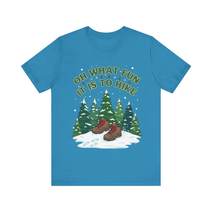 Oh What Fun It Is To Hike T-Shirt