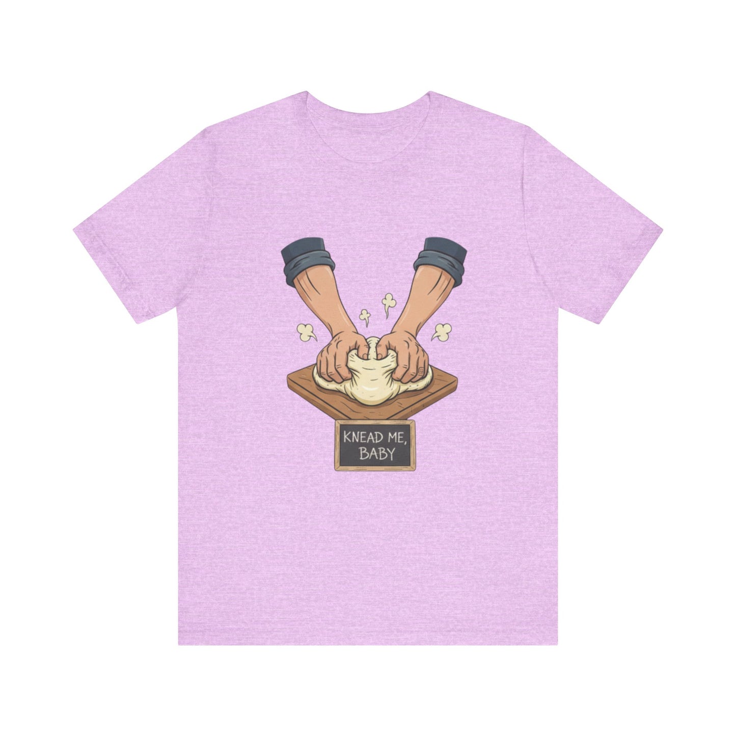 Knead Me Baby Tee - Fun Cooking Humor Unisex T-Shirt