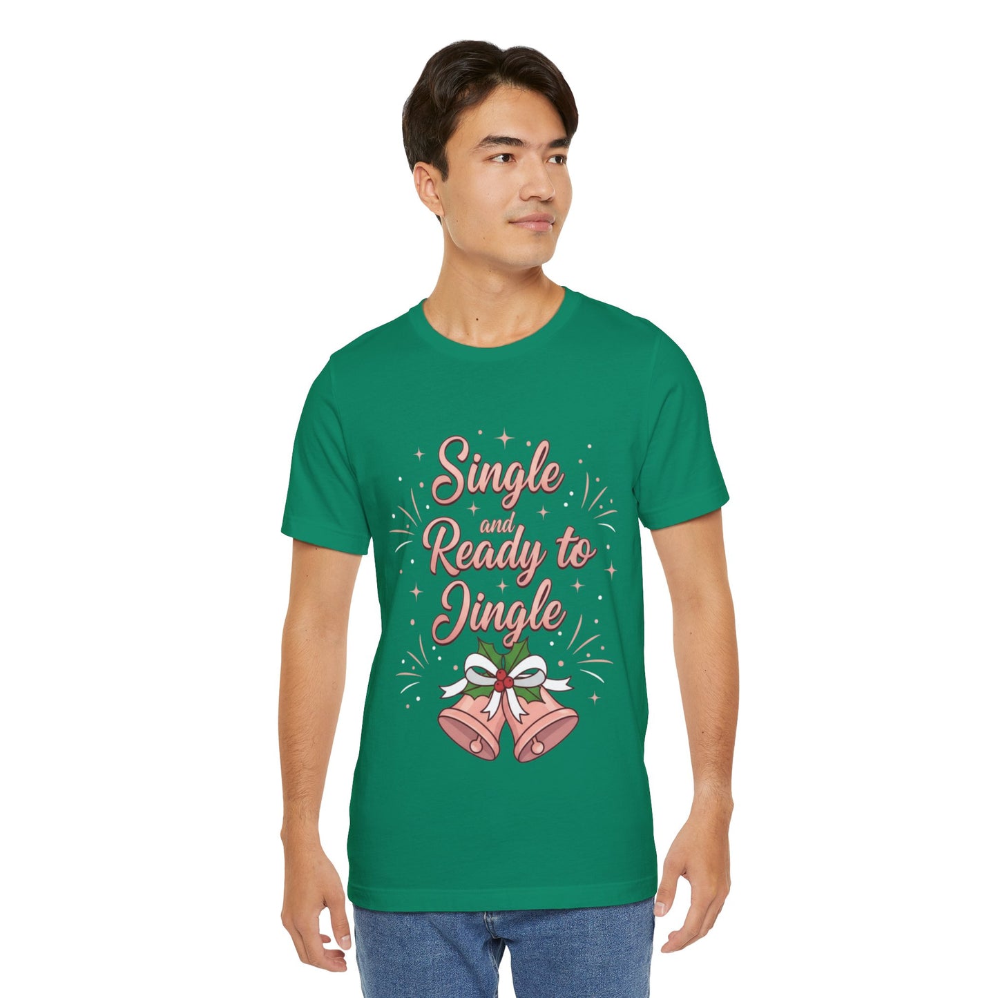 Single and Ready to Jingle T-Shirt