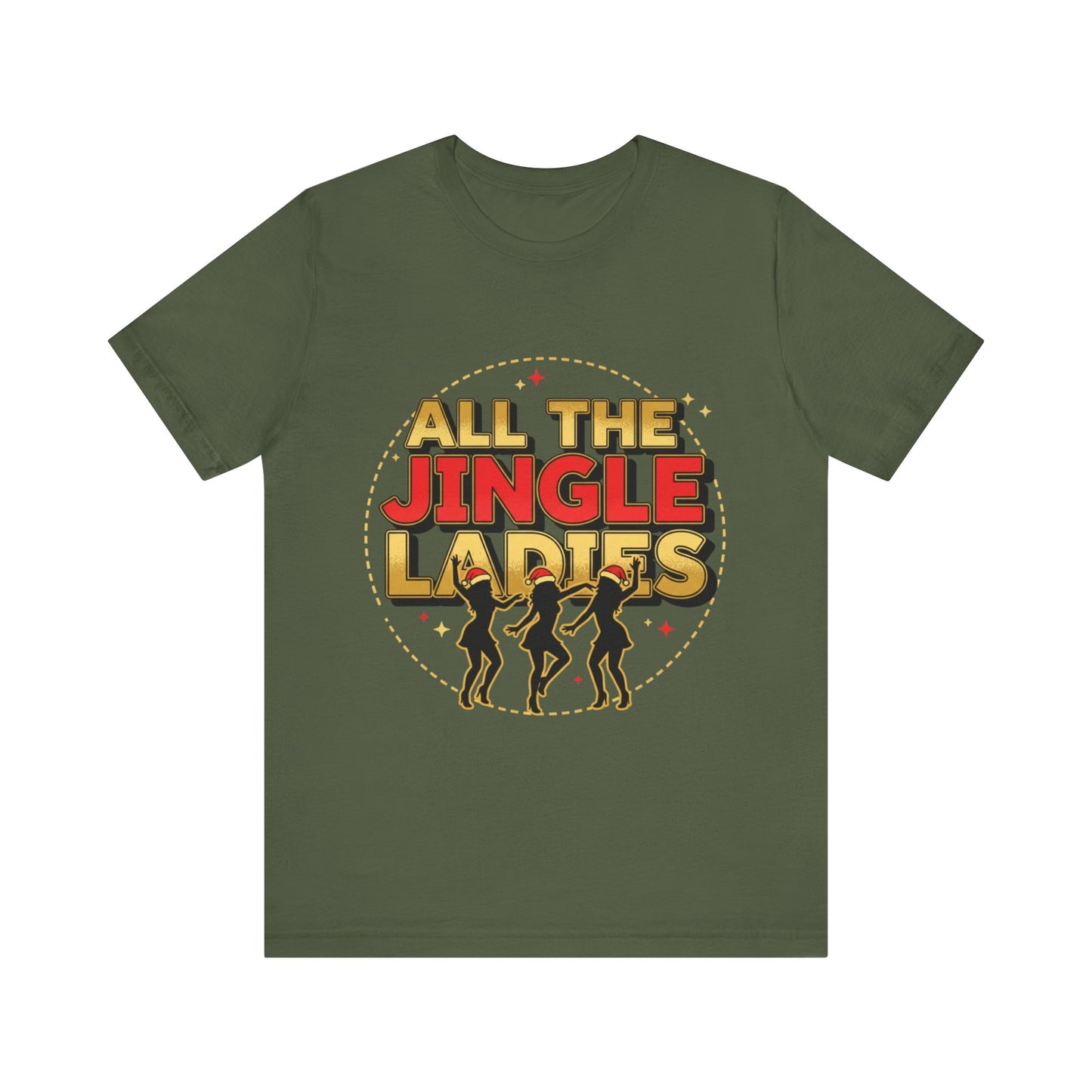 All the Jingle Ladies Tee