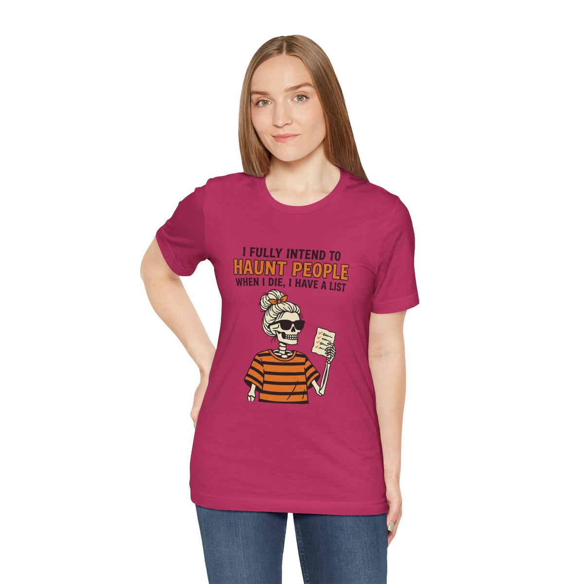 Halloween Skeleton Tee — “I Fully Intend to Haunt People” Graphic Shirt