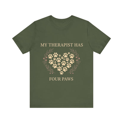 My Therapist Has Four Paws Tee