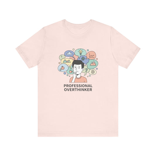 Professional Overthinker Tee
