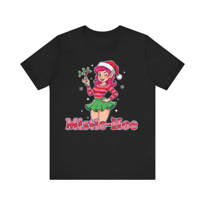 Mistle-Hoe Holiday Tee