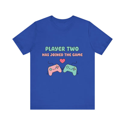 Player Two Has Joined The Game Unisex Tee