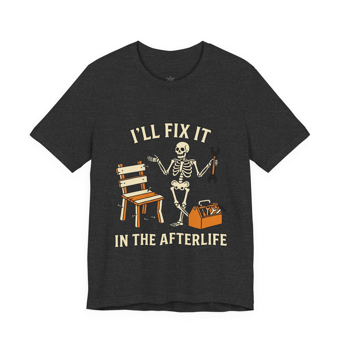I’ll Fix It in the Afterlife Skeleton Mechanic T-Shirt