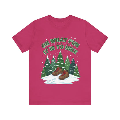 Oh What Fun It Is To Hike T-Shirt