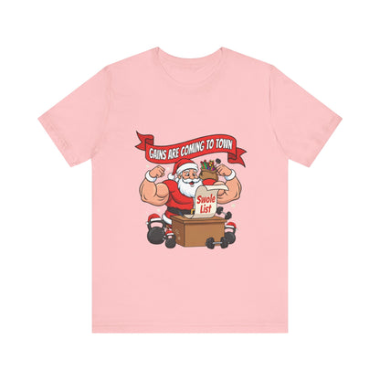 Gains Are Coming to Town Tee