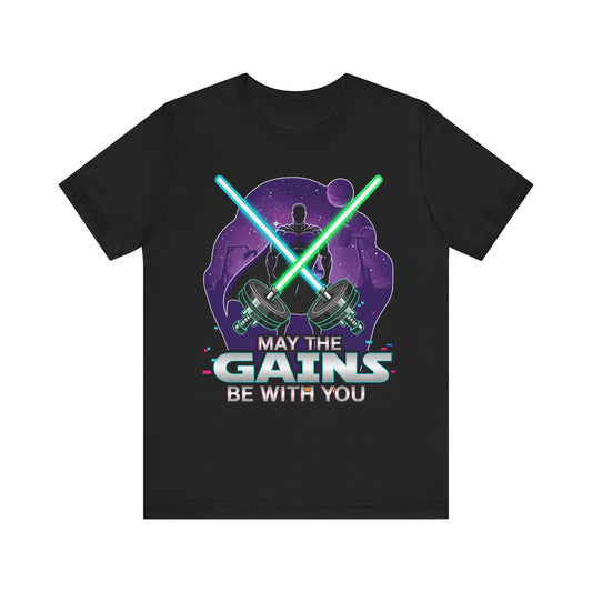 May The Gains Be With You Tee