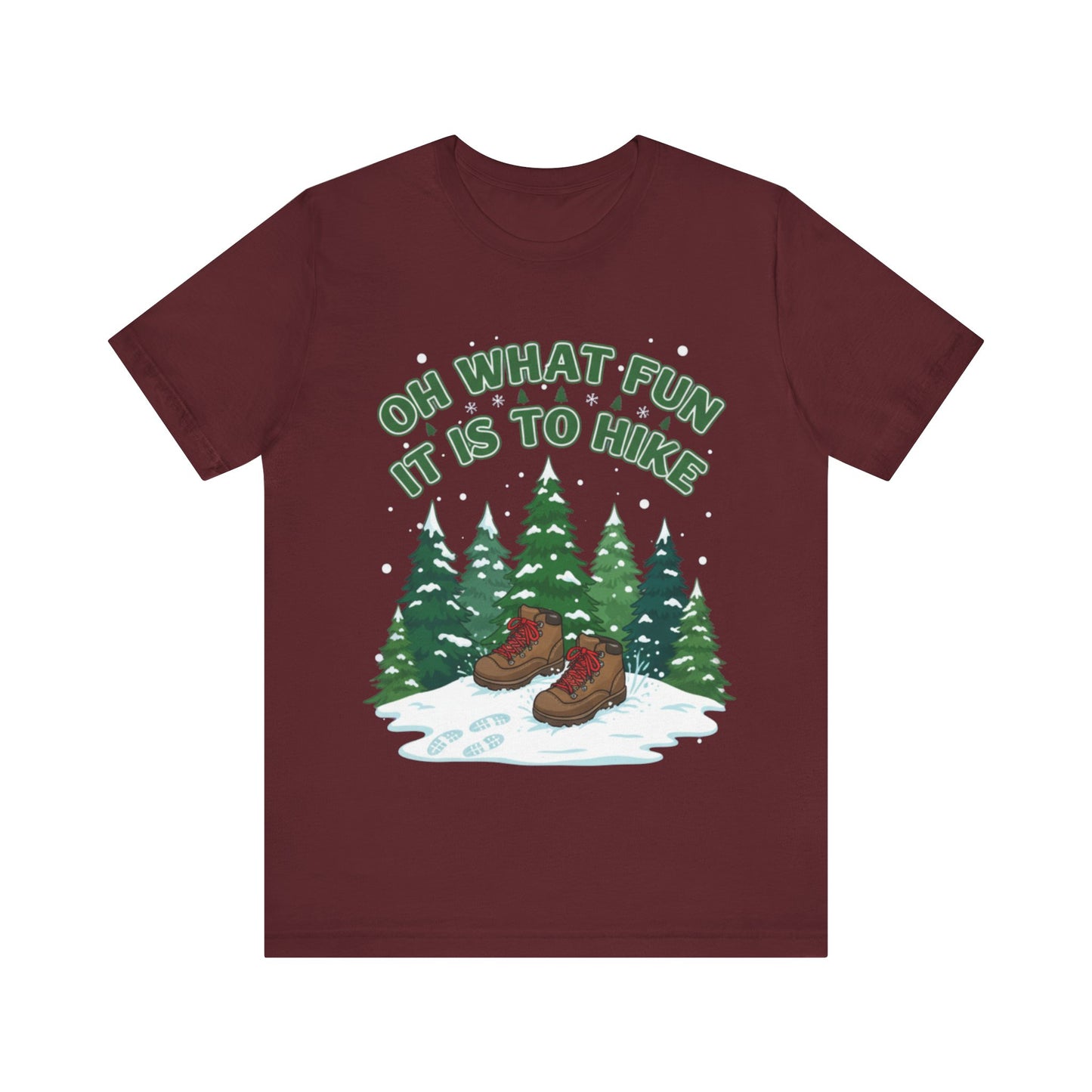 Oh What Fun It Is To Hike T-Shirt