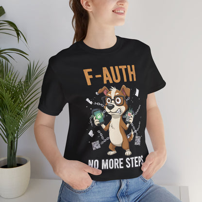 F-AUTH: No More Steps Tee