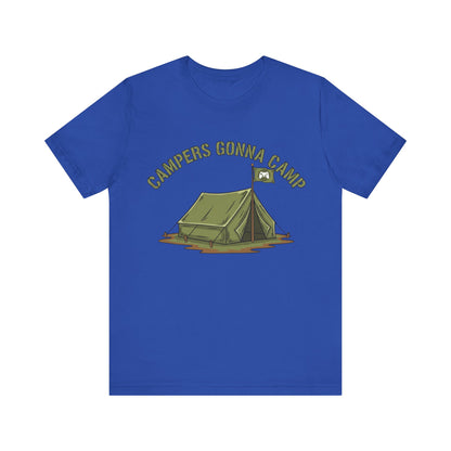 Campers Gonna Camp Unisex Tee