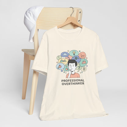 Professional Overthinker Tee
