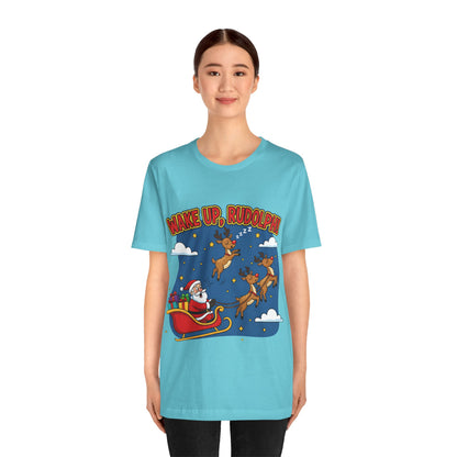 Wake Up Rudolph Christmas Tee