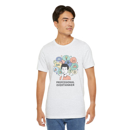 Professional Overthinker Tee