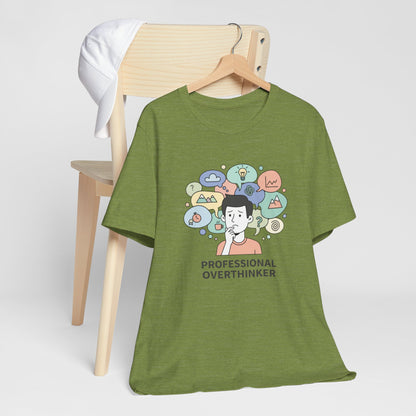 Professional Overthinker Tee
