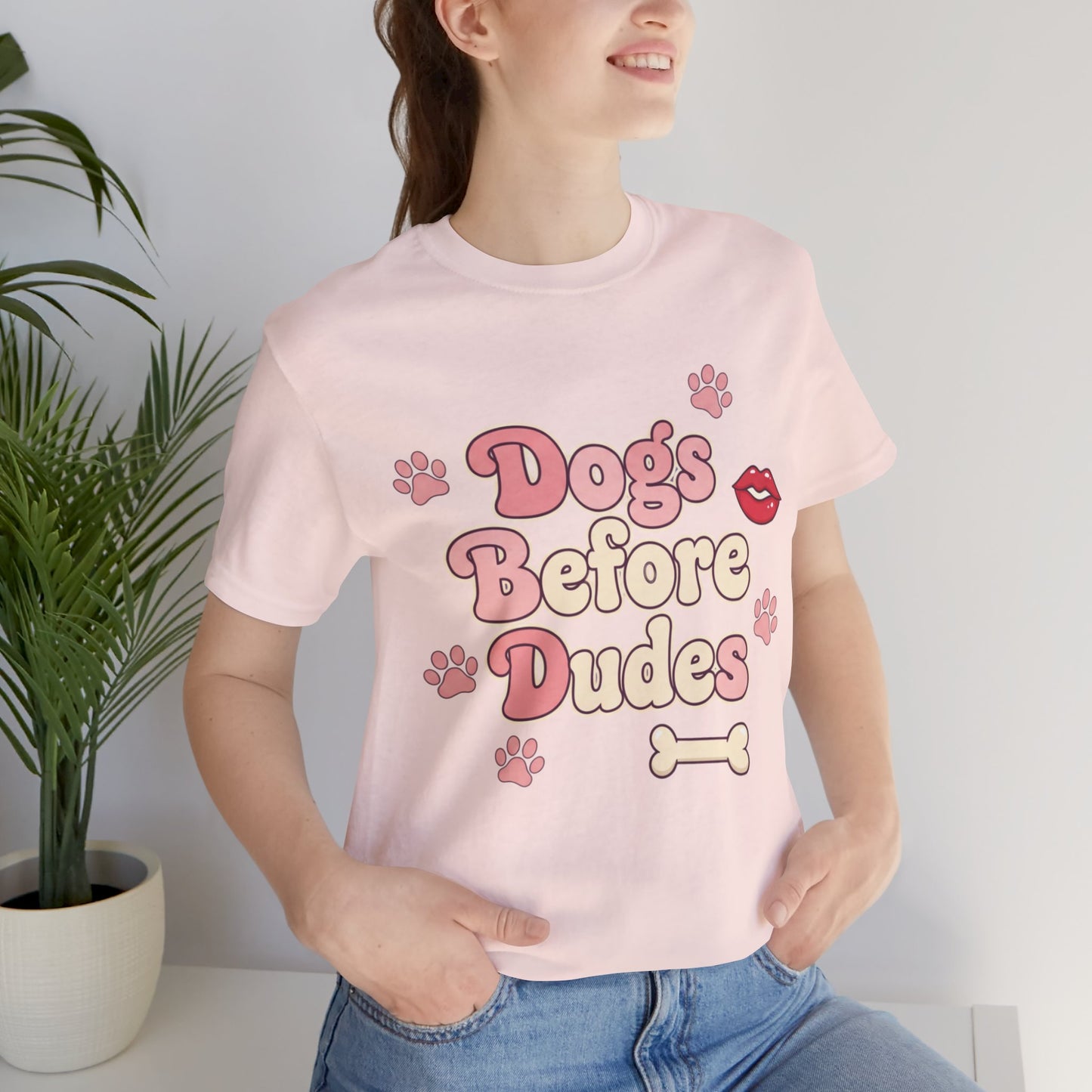Dogs Before Dudes Tee