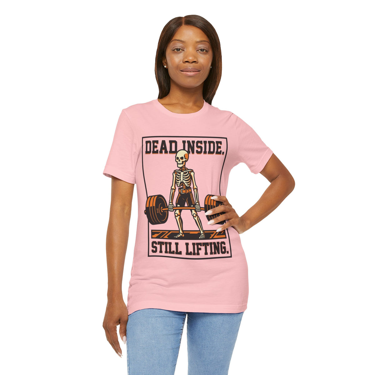 Dead Inside Still Lifting T-Shirt — Skeleton Weightlifting Gym Tee