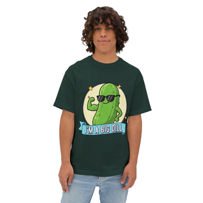 I'm A Big Dill Graphic Tee - Unisex Oversized Boxy T-Shirt
