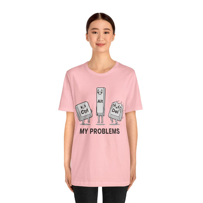 Ctrl Alt Del My Problems Tee