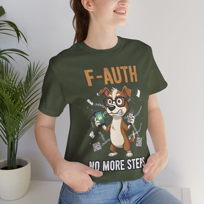F-AUTH: No More Steps Tee