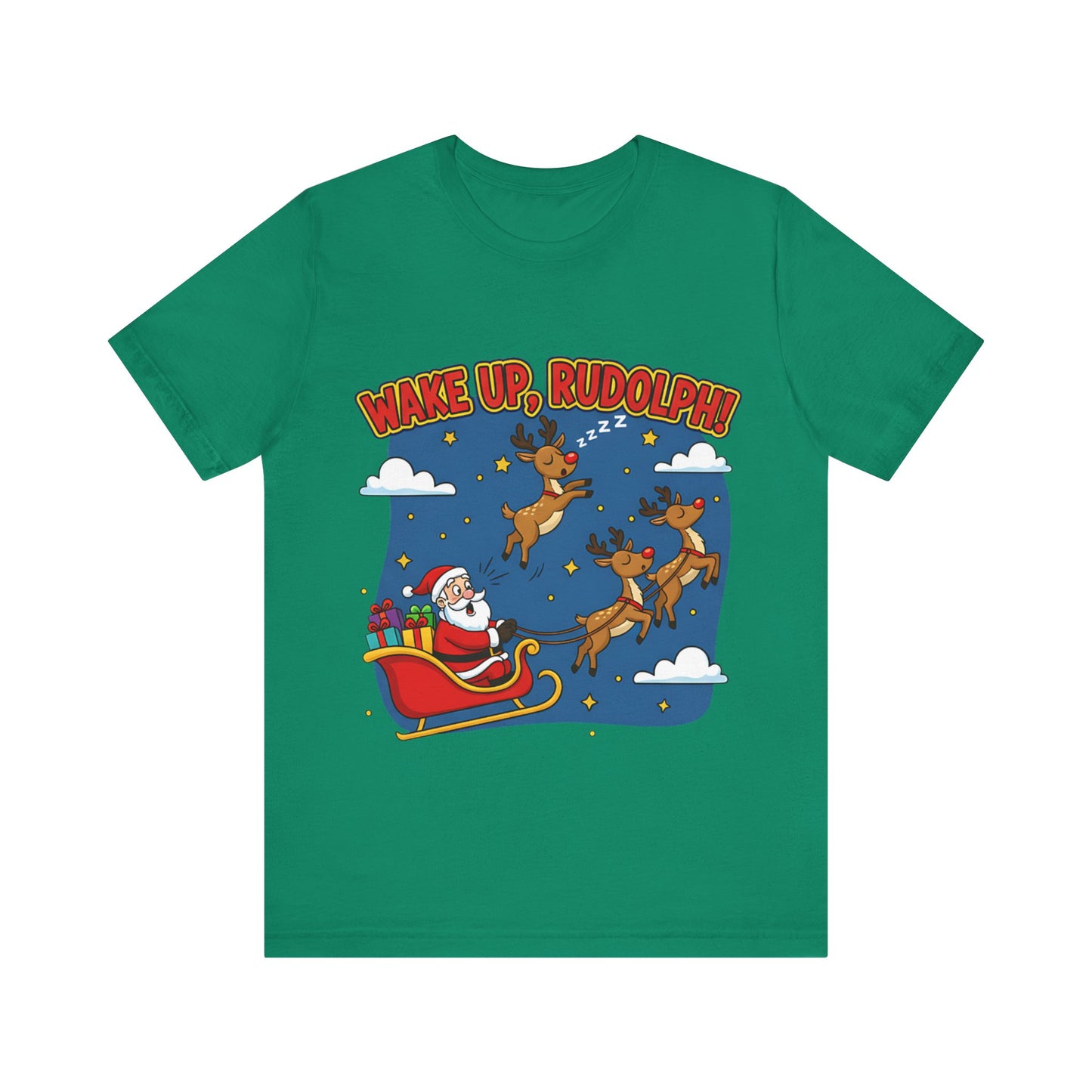 Wake Up Rudolph Christmas Tee