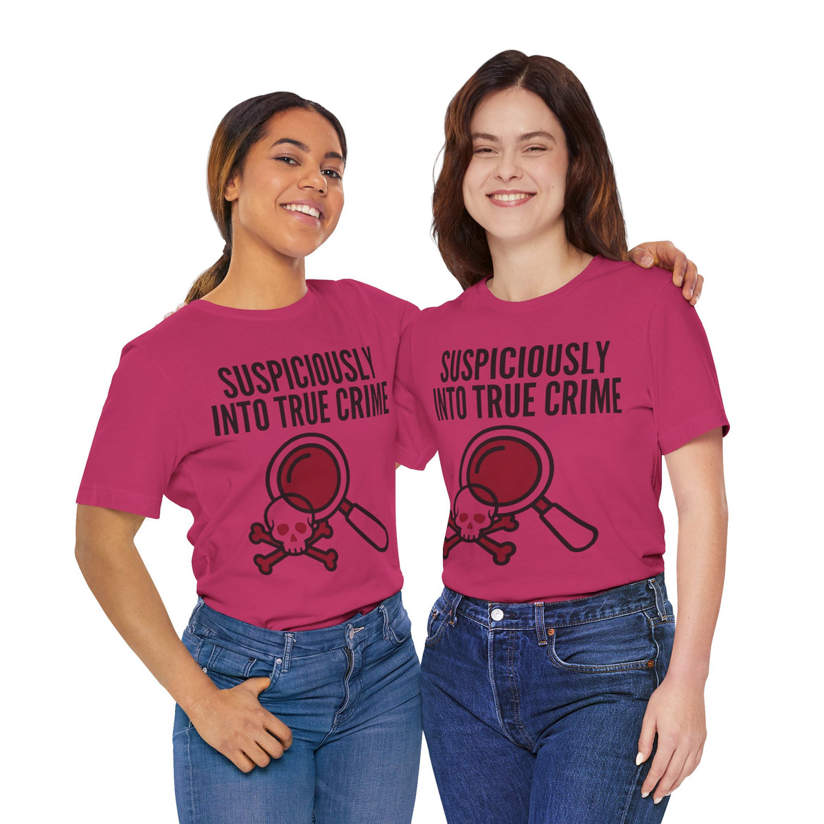 Suspiciously Into True Crime T-Shirt — Funny True Crime Tee with Magnifying Glass & Skull Graphic