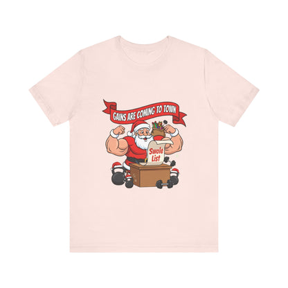 Gains Are Coming to Town Tee