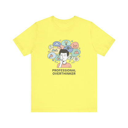 Professional Overthinker Tee