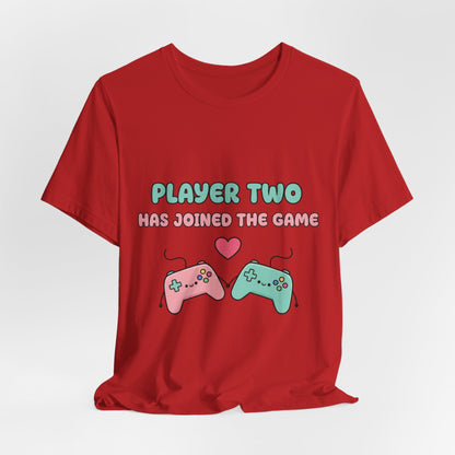 Player Two Has Joined The Game Unisex Tee