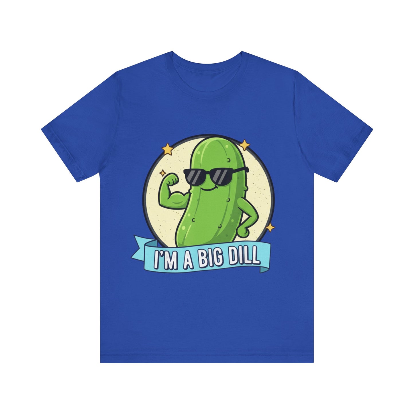 I'm a Big Dill Unisex Tee