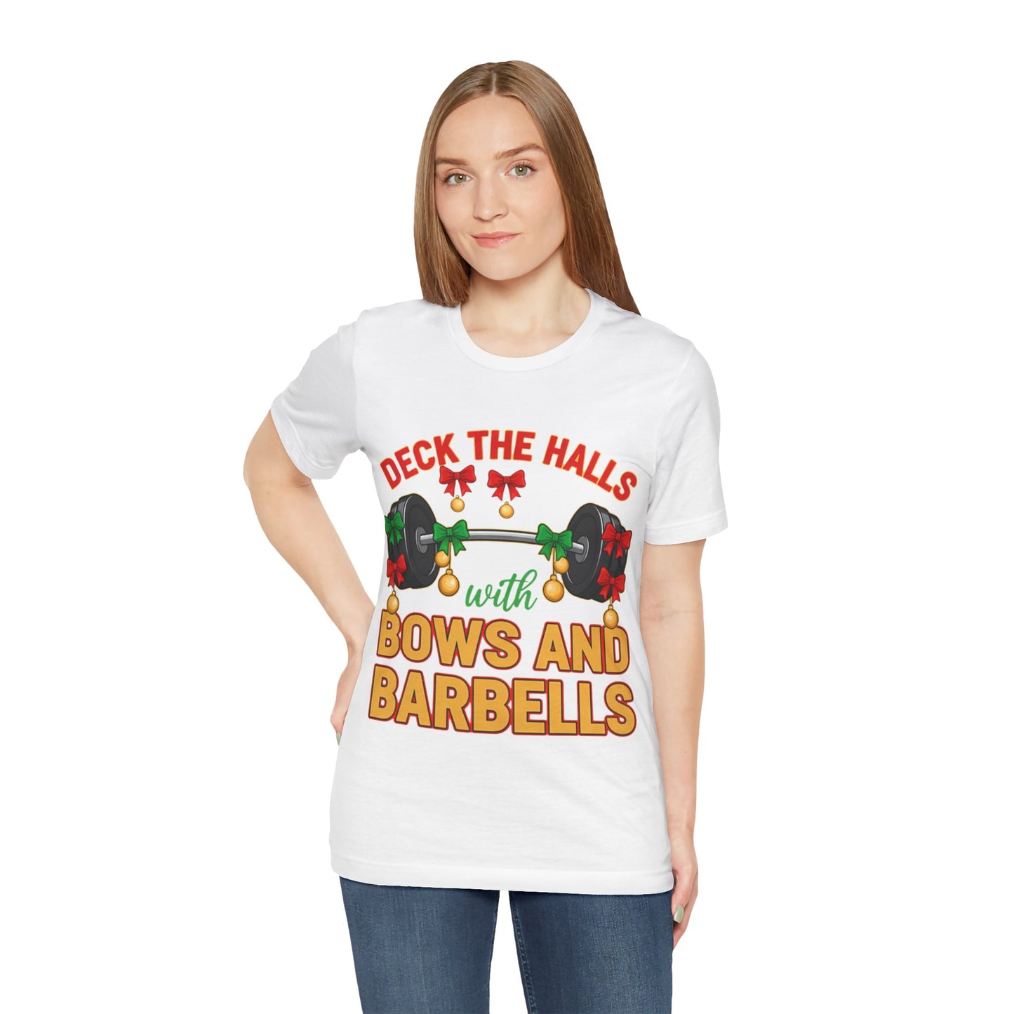 Deck the Halls With Bows and Barbells Tee