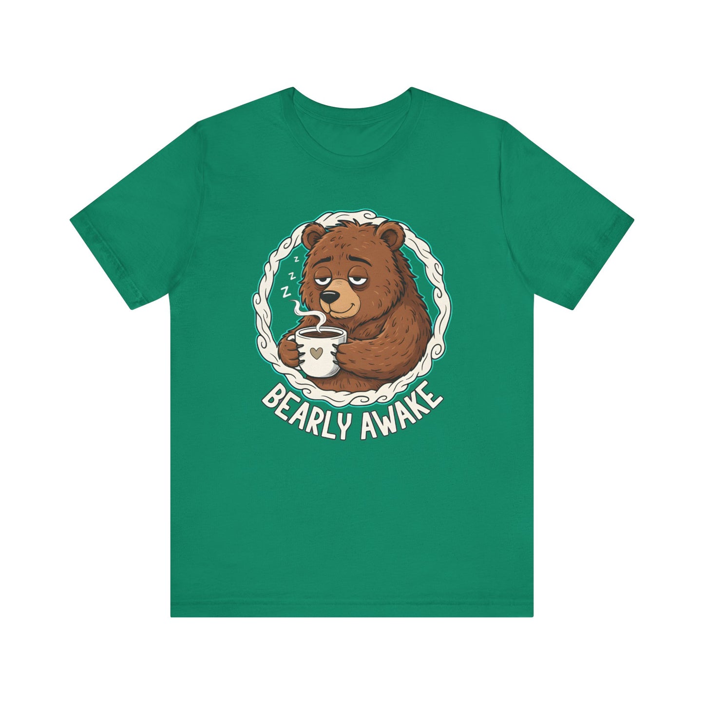 Bearly Awake Unisex Tee