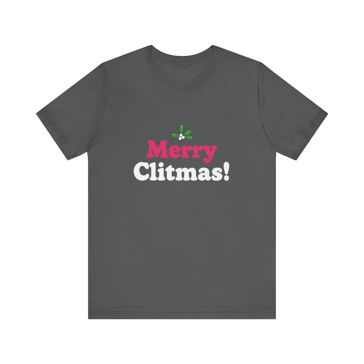 Merry Clitmas! Unisex Tee
